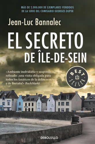 Comisario Dupin 5 El Secreto De Ile De Sein - Bannalec,je...