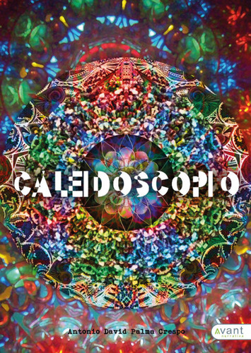 Caleidoscópio, De Palma Crespo, David. Avant Editorial, Tapa Blanda En Español