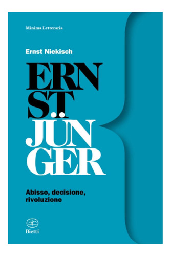 Libro: Ernst Jünger: Abisso, Decisión, Revolución (mínimos
