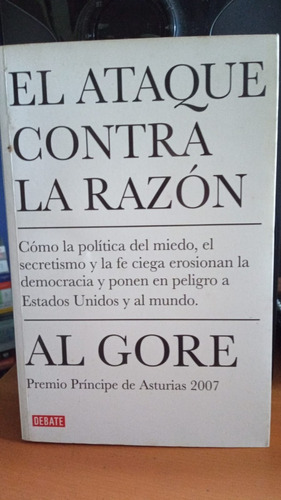 El Ataque Contra La Razon. Al Gore