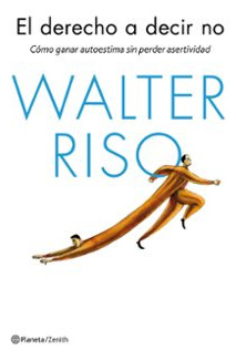 Libro El Derecho A Decir No Walter Riso