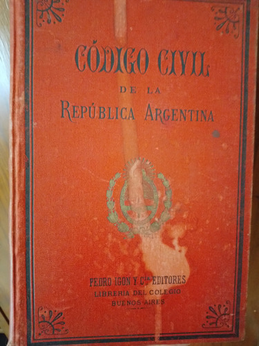 Código Civil De La República Argentina Año 1897