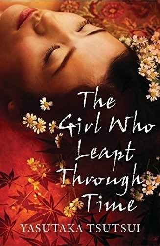 The Girl Who Leapt Through Time - Tsutsui, Yasutaka, de Tsutsui, Yasutaka. Editorial Alma Books en inglés