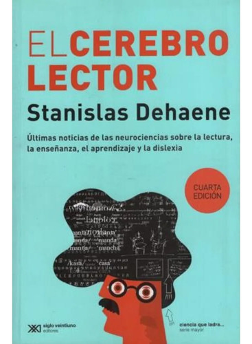El Cerebro Lector - Dehaene S (libro)
