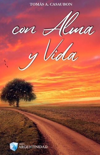 Con Alma Y Vida, De Tomás Casaubon