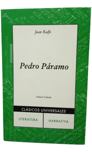 Pedro Páramo. Juan Rulfo