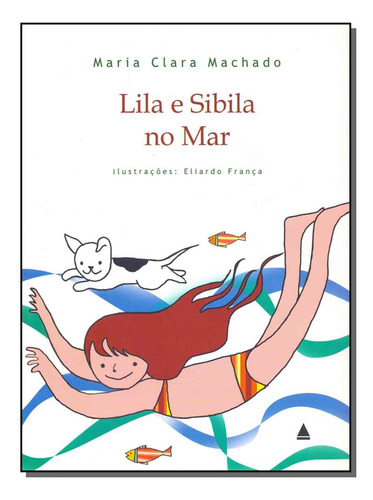 Libro Lila E Sibila No Mar 03ed 13 De Machado Maria Clara N