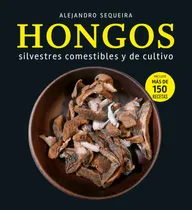 Comprar Hongos - Silvestres Comestibles Y De Cultivo