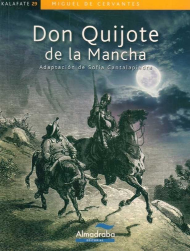 Don Quijote De La Mancha Adaptación Sofía Cantalapiedra 