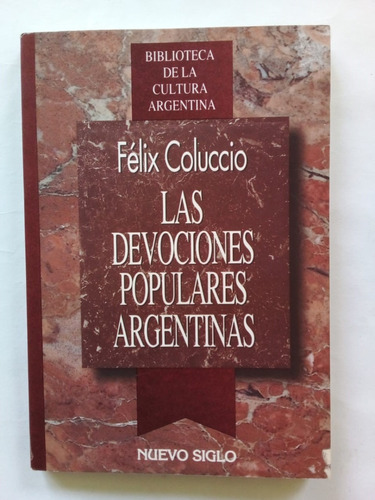 Las Devociones Populares - Coluccio - Nuevo Siglo 1995 - U