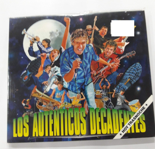 Los  Autenticos Decadentes - Hoy Trasnoche - Cd Nvo Original
