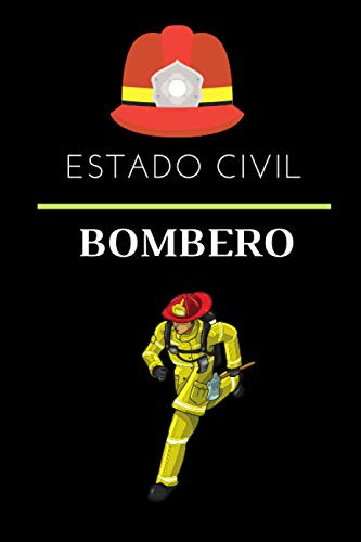 Estado Civil Bombero: Diario Personal O Agenda Para Bomberos