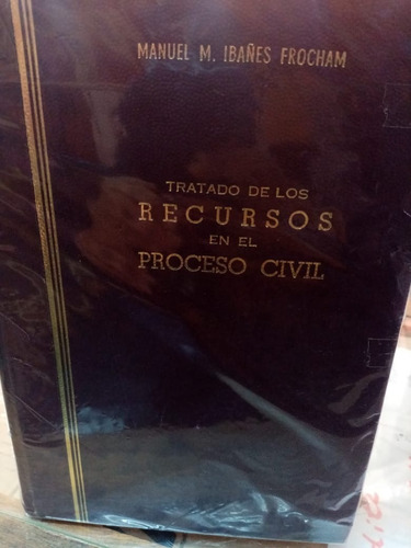 Recursos En El Proceso Civil. Ibañez