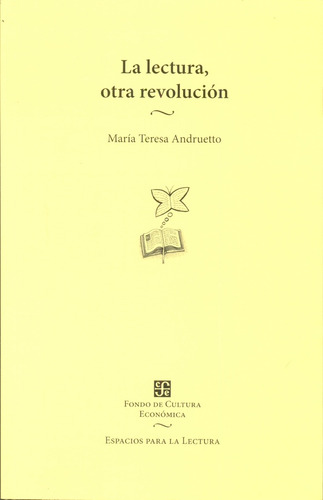 La Lectura, Otra Revolución - Maria Teresa Andruetto