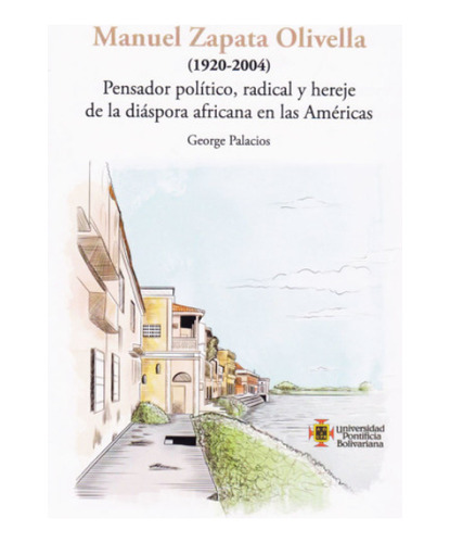 Libro Manuel Zapata Olivella 1920 2004