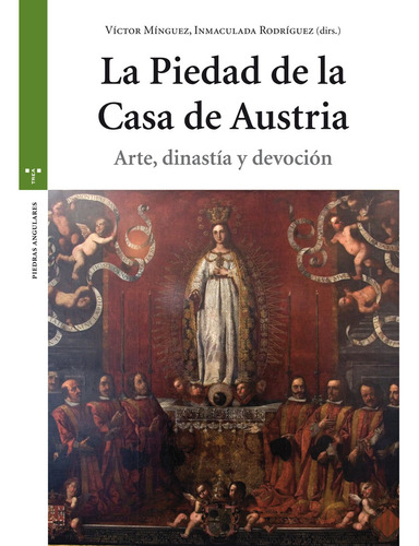 Piedad De La Casa De Austria,la - Aa.vv