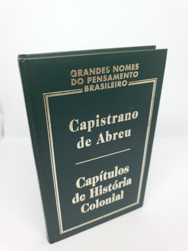 Capítulos De História Do Brasil - Capistrano De Abreu (Usado)