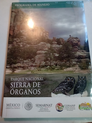Libro Parque Nacional Sierra De Órganos Zacatecas Nuevo