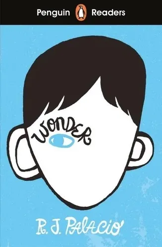 Wonder - R. J. Palacio - Penguin Readers Level 3