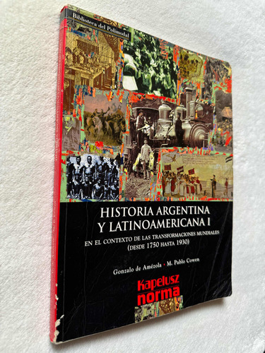 Historia Argentina Y Latinoamericana 1. Gonzalo De Amézola (Usado)
