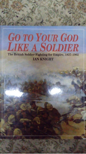 Libro Go To Your God Like A Soldier