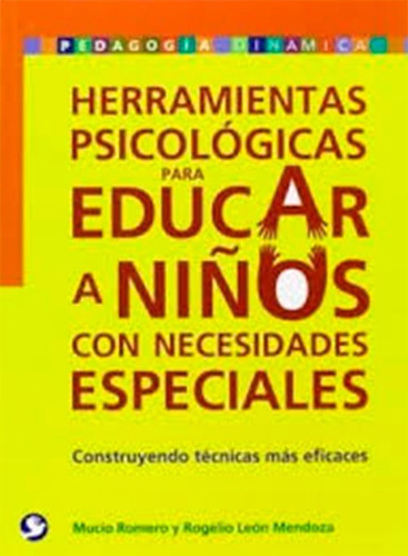 Herramientas Psicológicas Educar Niños Necesidades Especiale