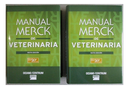 Manual Merck De Veterinaria, 6ª - 50° Aniversario (2 Vols.