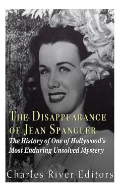 Libro The Disappearance Of Jean Spangler: The History Of ...