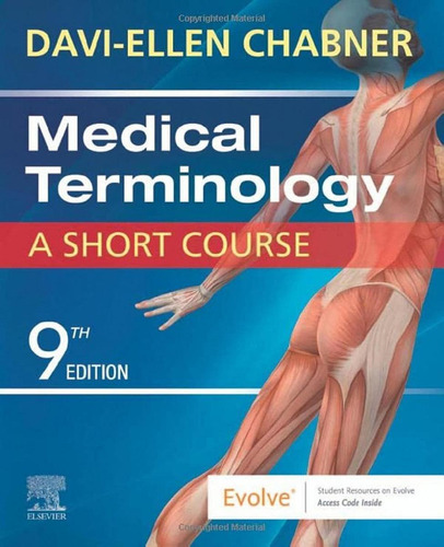 Libro: Medical Terminology:a Short Course 9th.edition. Chabn