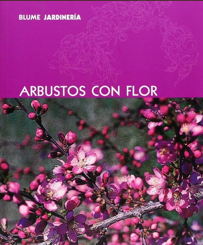 Libro Arbustos Con Flor