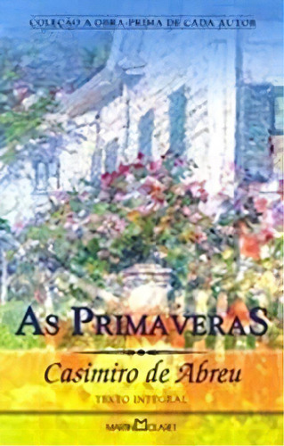 Primaveras, As, De Casimiro De Abreu. Editora Martin Claret Em Português