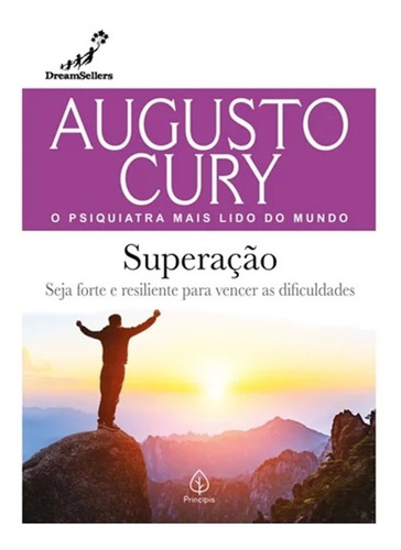 Livro Augusto Cury - Pais E Filhos - Sem Diálogo, As Famílias Morrem - O Psiquiatra Mais Lido Do Mundo - Autoconhecimento , Desenvolvimento Pessoal