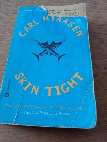 Skin Tight- Carl Hiaasen