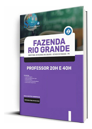 Apostila Prefeitura De Fazenda Rio Grande - Pr 2023 - Professor 20h E 40h, De Professores Especializados., Vol. Único. Editorial Solução Concursos, Tapa Mole, Edición Oficial En Português, 2023