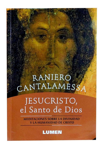 Jesucristo El Santo De Dios - R. Cantalamessa - Nemul