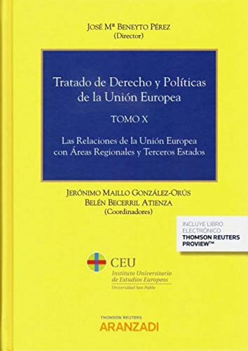 Tratado De Derecho Y Políticas De La Unión Europea (tomo X) 