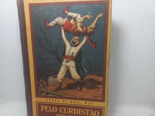 Livro - Pelo Curdistão Bravo - Karl May - Gd - 896