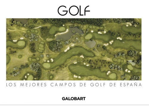 Libro Los Mejores Campos De Golf De España