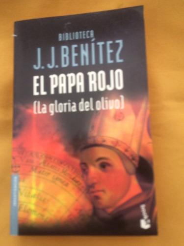 Novela - El Papa Rojo (la Gloria Del Olivo) - J. J. Benitez
