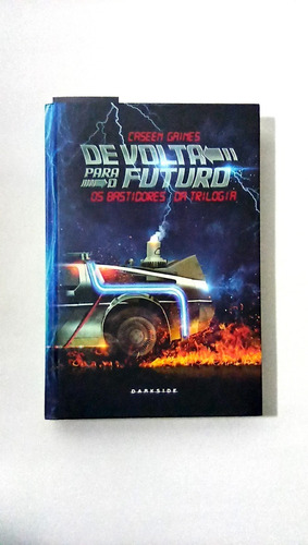 Livro - De Volta Para O Futuro - Caseen Gaines - Dark Side