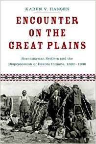 Encounter On The Great Plains Scandinavian Settlers And The 