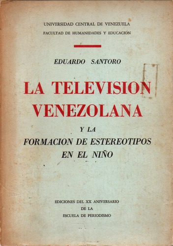 La Television Venezolana Y Los Estereotipos En Los Niños