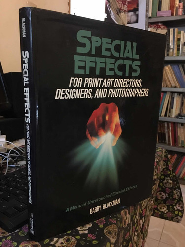 Special Effects For Print Art Directors, Designers Photograp