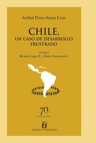 Libro: Chile, Un Caso De Desarrollo Frustrado, En Español