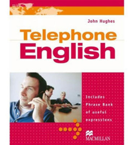 Telephone English Pack - Book With Audio-cd, De Hughes, John. Editora Macmillan Do Brasil, Capa Mole, Edição 1º Edição - 2006 Em Inglês