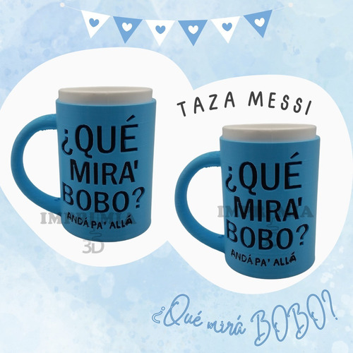 Taza Messi Que Miras Bobo