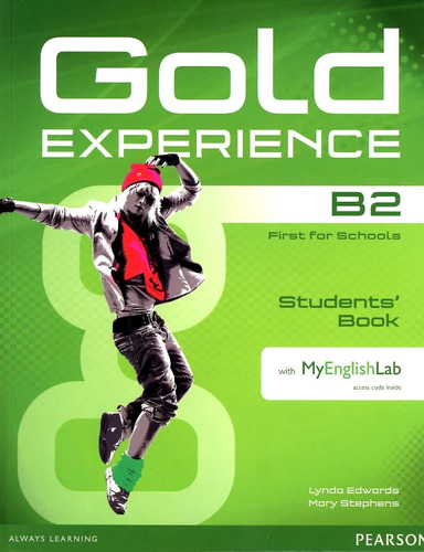 Gold Experience B2 First For Schools - Student ' S Book - Ed