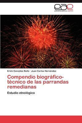 Libro Compendio Biografico-tecnico De Las Parrandas Remed...