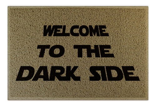 Tapete Capacho Bege - Welcome To The Dark Side Desenho do tecido C493 (Bege)