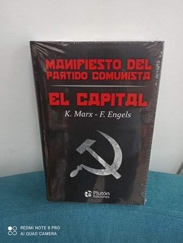 Manifiesto Del Partido Comunista El Capital. 